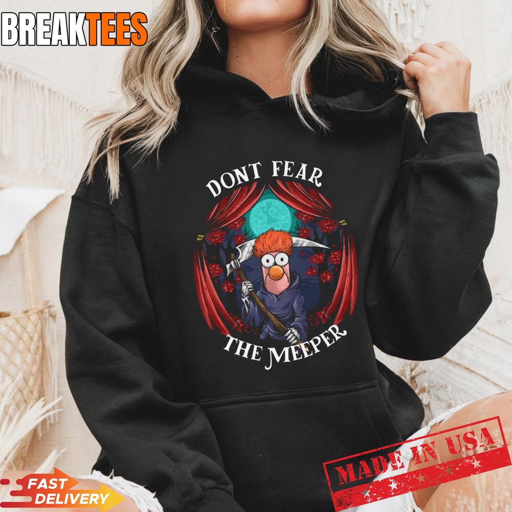 ShirtPunch Shop Merch Store Dont Fear The Meeper T-Shirt
