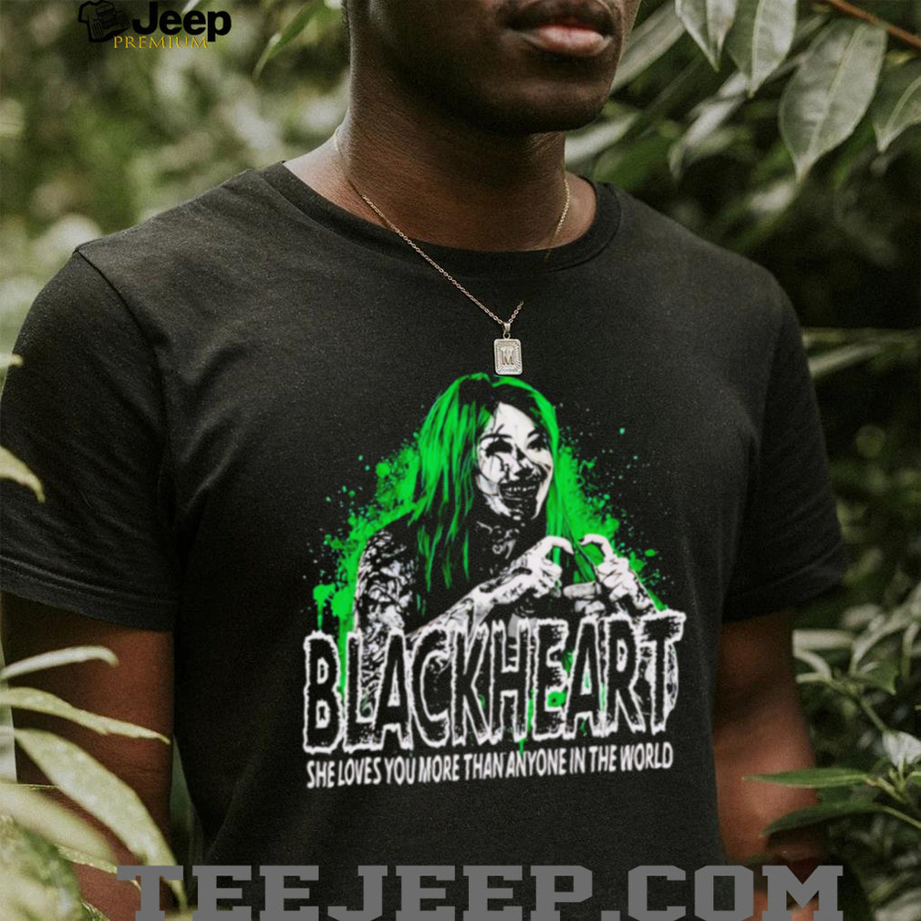 Shotzi Blackheart she loves you more than anyone is the world shirt