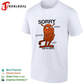Shrek cat parody Sorry I am in Hell shirt
