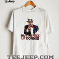 Shut The F…. Up Donnie Walter Sobchak The Big Lebowski Parody T Shirt