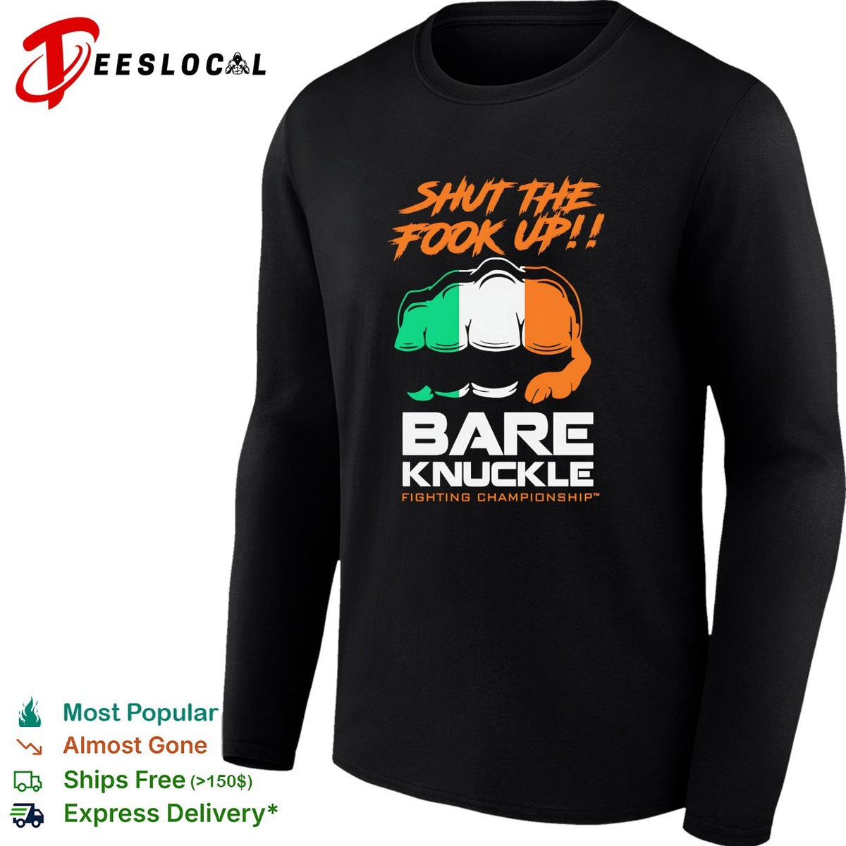 Shut the fook up Irish flag fist bare knuckle fighting championship shirt
