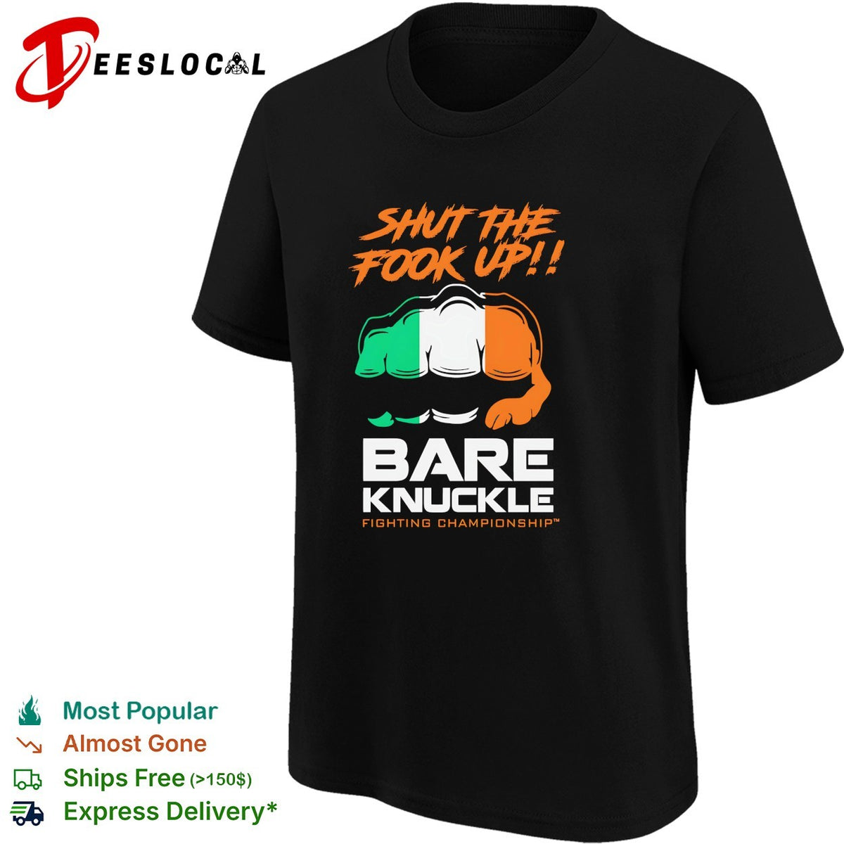 Shut the fook up Irish flag fist bare knuckle fighting championship shirt