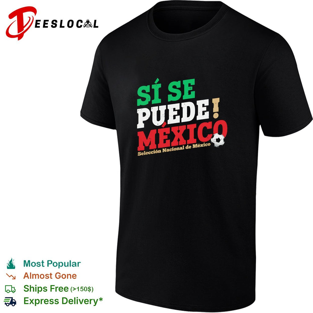 Si se puede Mexico Seleccion Nacional soccer colorful shirt
