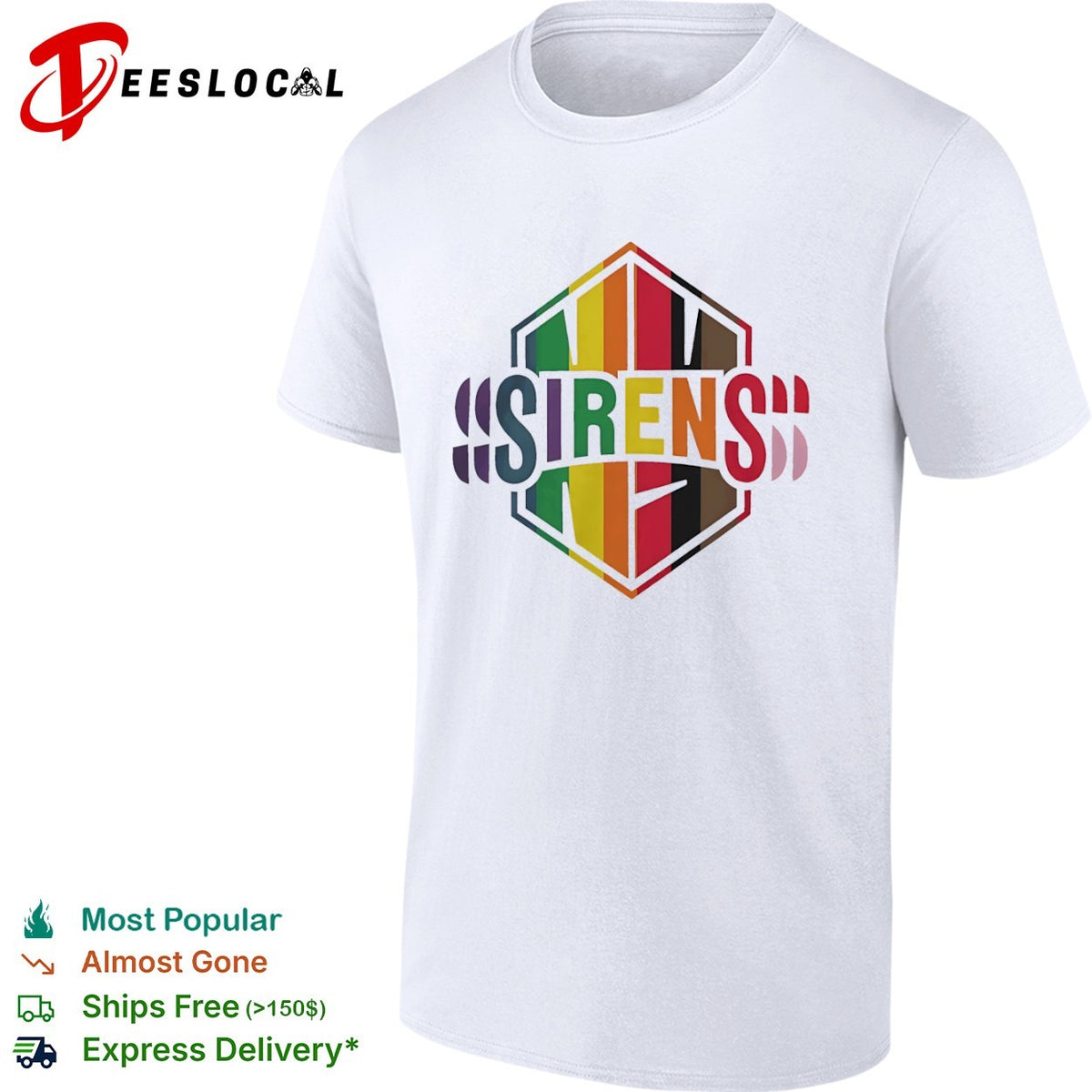 Sirens Pride Flag LGBTQ Rainbow shirt
