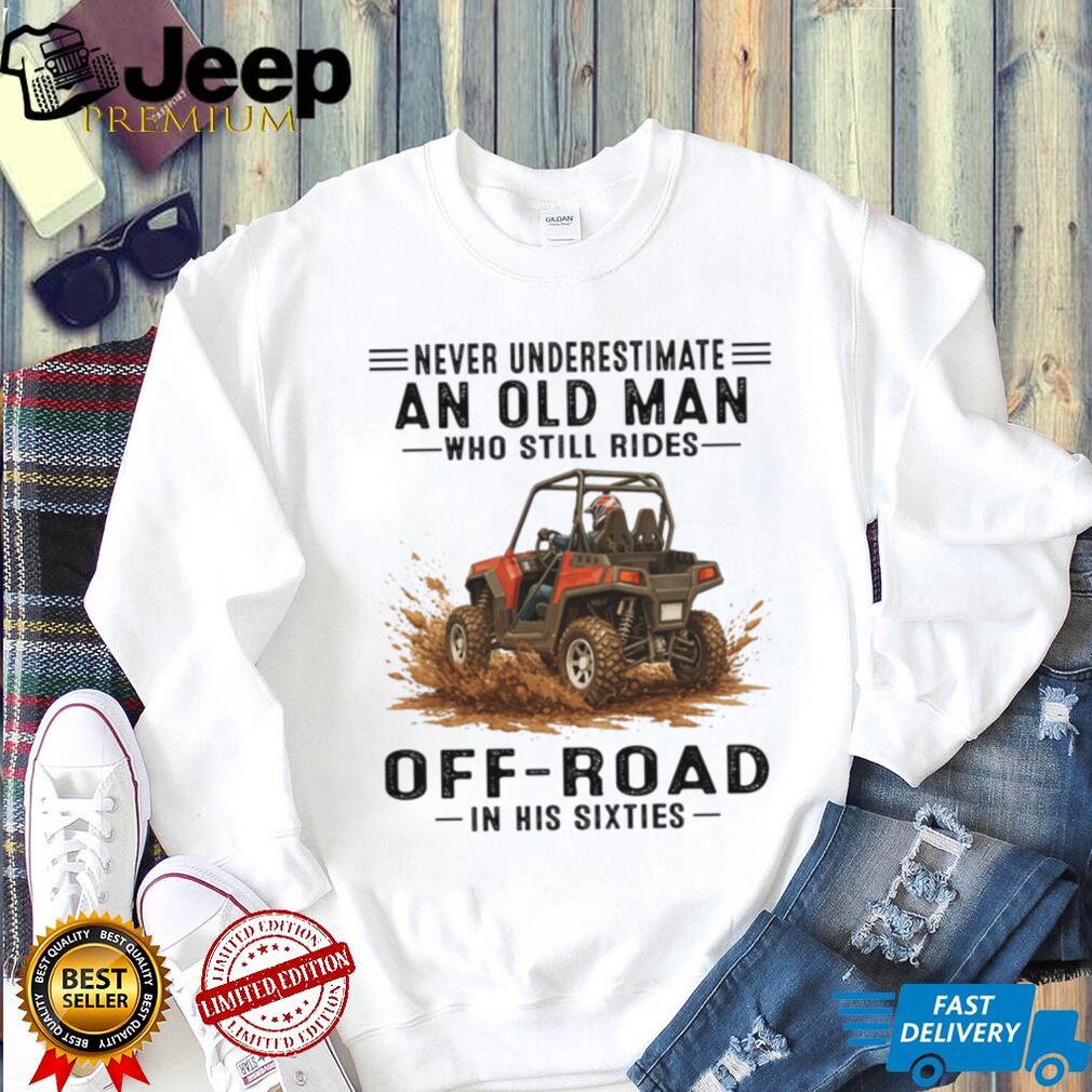 Sixties Old Man Side By Side Mud Riding T Shirt