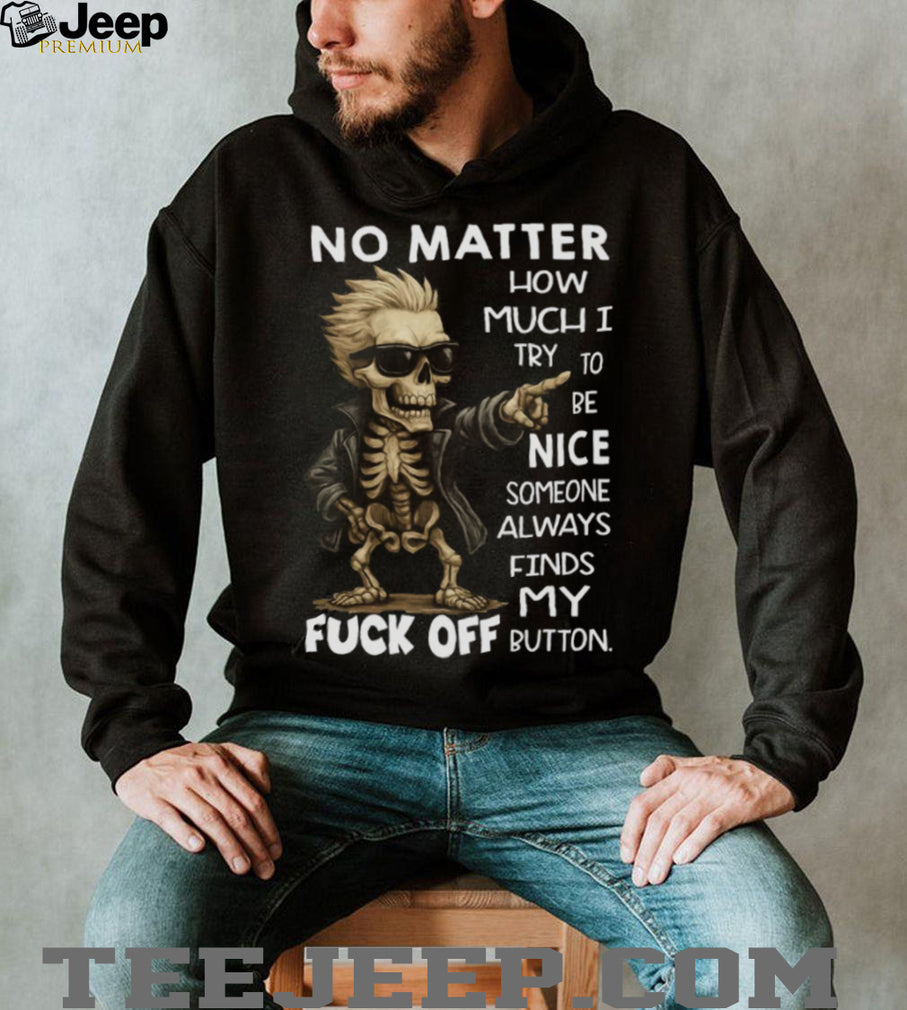 Skeleton Biker “Found My Fuck Off Button” Sarcastic T Shirt