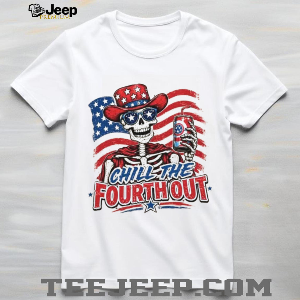 Skeleton Chill The Fourth Out Patriotic American Flag Summer Shirt