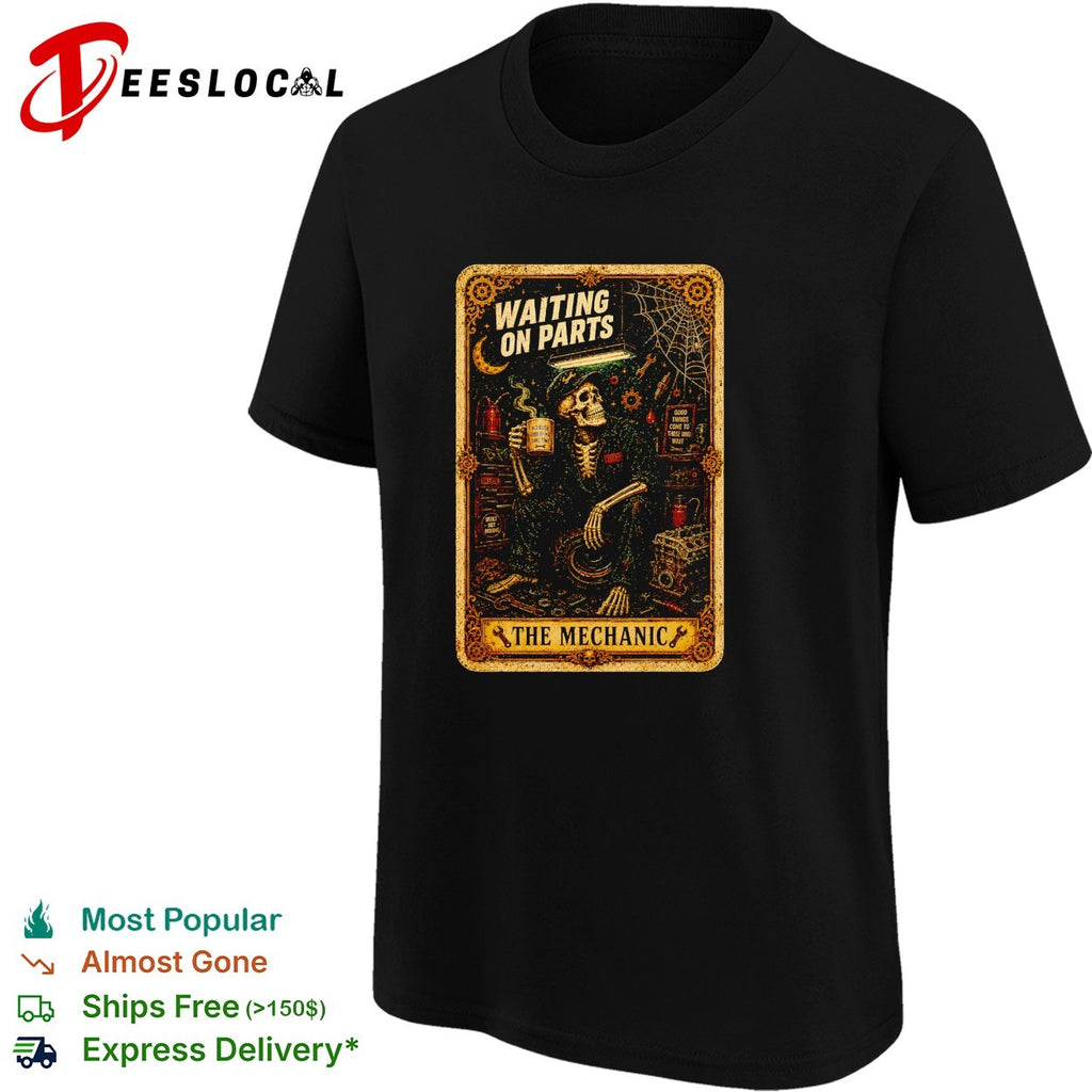Skeleton waiting on parts The mechanic tarot card illustration shirt
