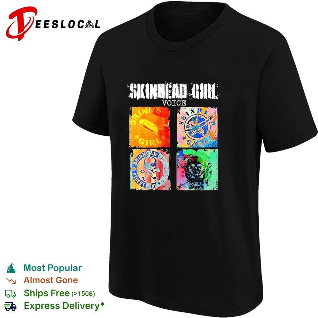 Skinhead Girl Voice Skinhead Girl Skinhead Girl Street Punk Skinhead Girl shirt