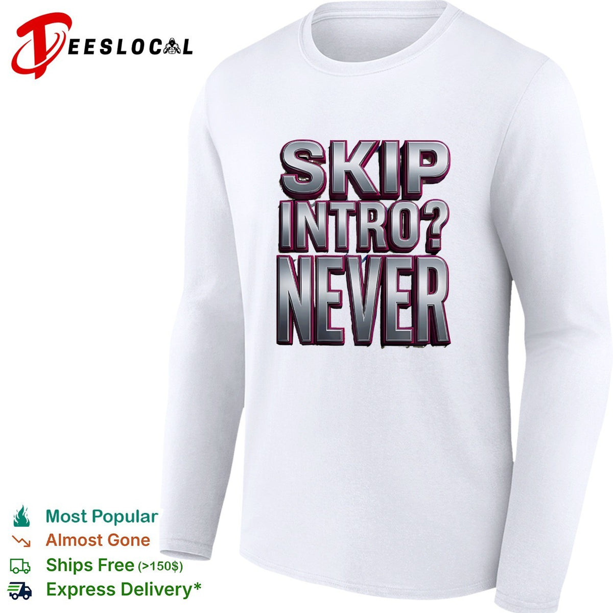 Skip intro never bold metallic 3D typography streaming humor shirt