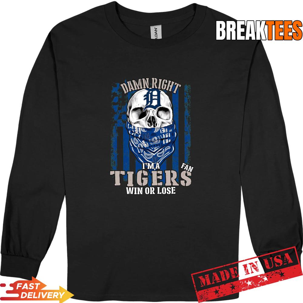 Skull Damn Right I’m a Detroit Tigers Baseball Fan Win Or Lose US Flag T-Shirt
