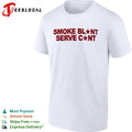 Smoke Blunt Serve Cunt Parody Pop Culture Enthusiast Graphic Quote Apparel Shirt