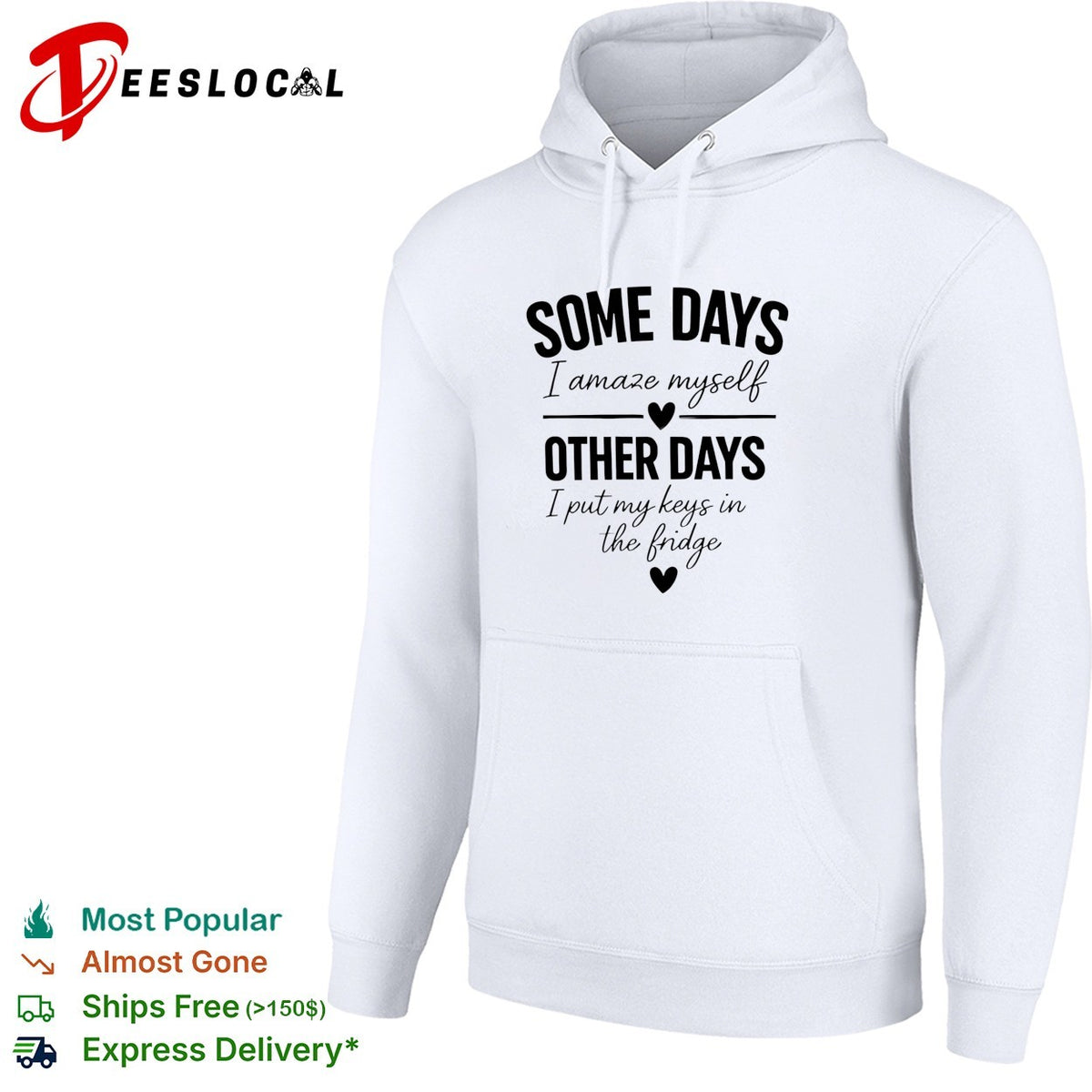 Some days I amaze myself love other days I put my keys in the fridge shirt