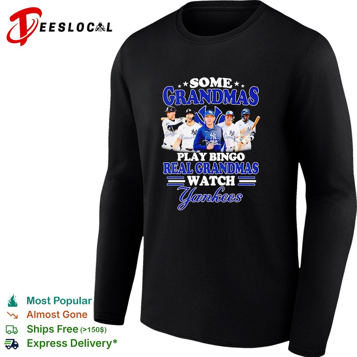 Some grandmas play bingo real grandmas watch New York Yankees shirt