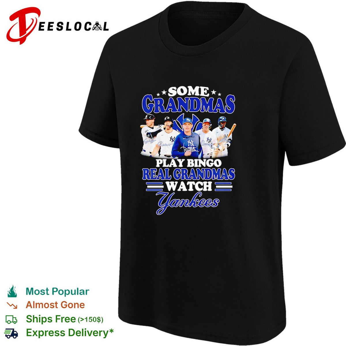 Some grandmas play bingo real grandmas watch New York Yankees shirt