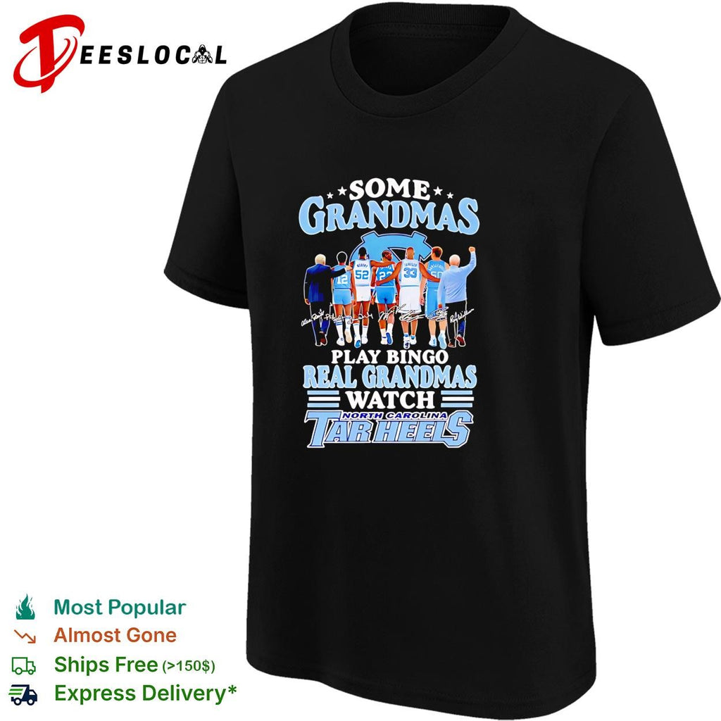 Some grandmas play bingo real grandmas watch North Carolina Tar Heels basketball shirt