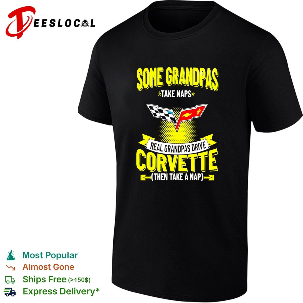 Some grandpas take naps real grandpas drive Corvette then take a nap humor shirt