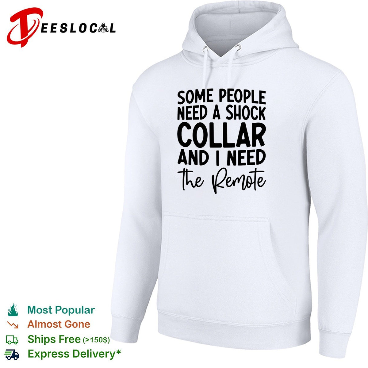 Some people need a shock collar text shirt
