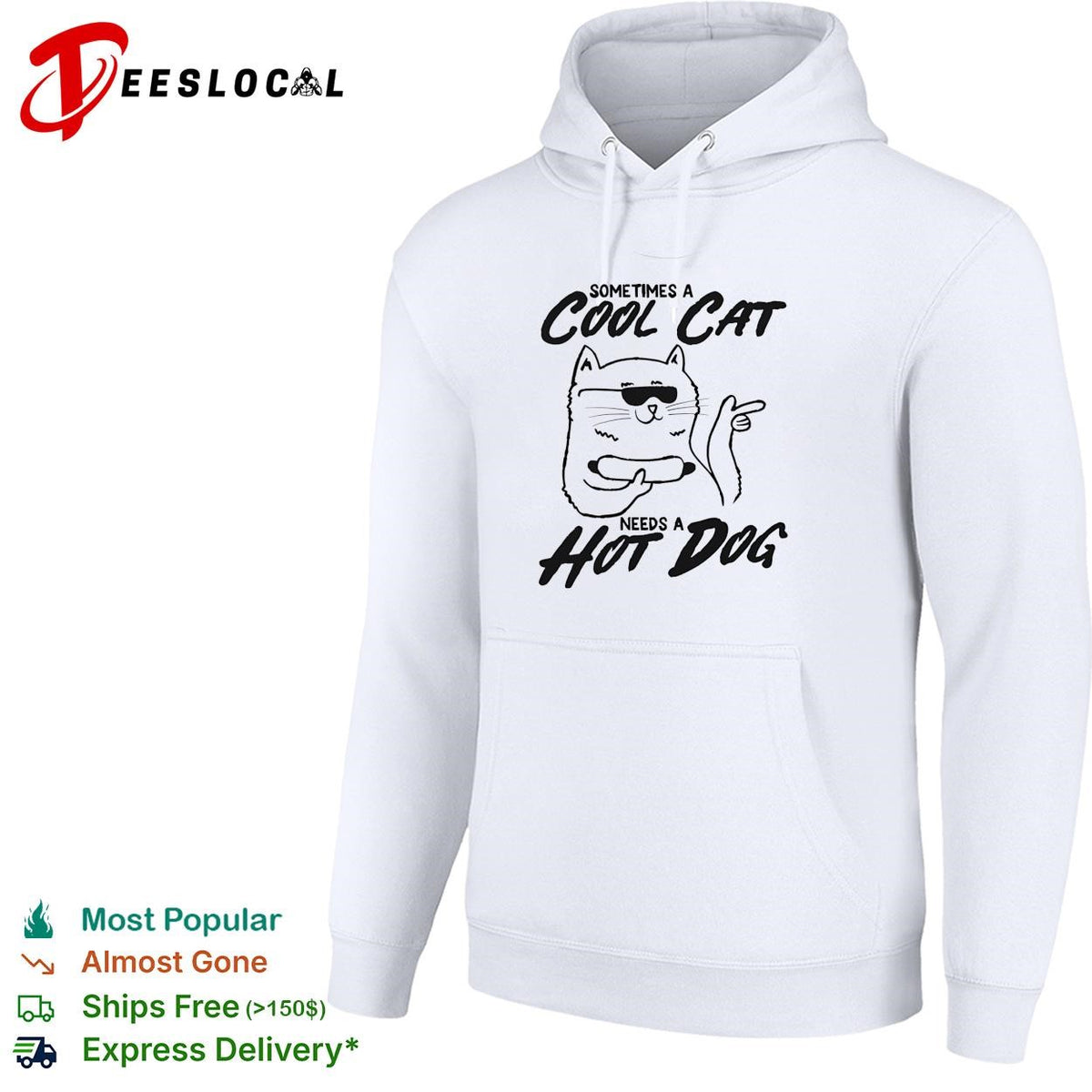 Sometimes a cool cat needs a hot dog sunglasses food humor white shirt