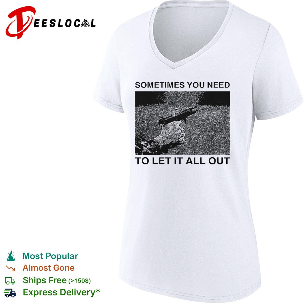 Sometimes you need to let it all out firearm ejecting shell casing shirt