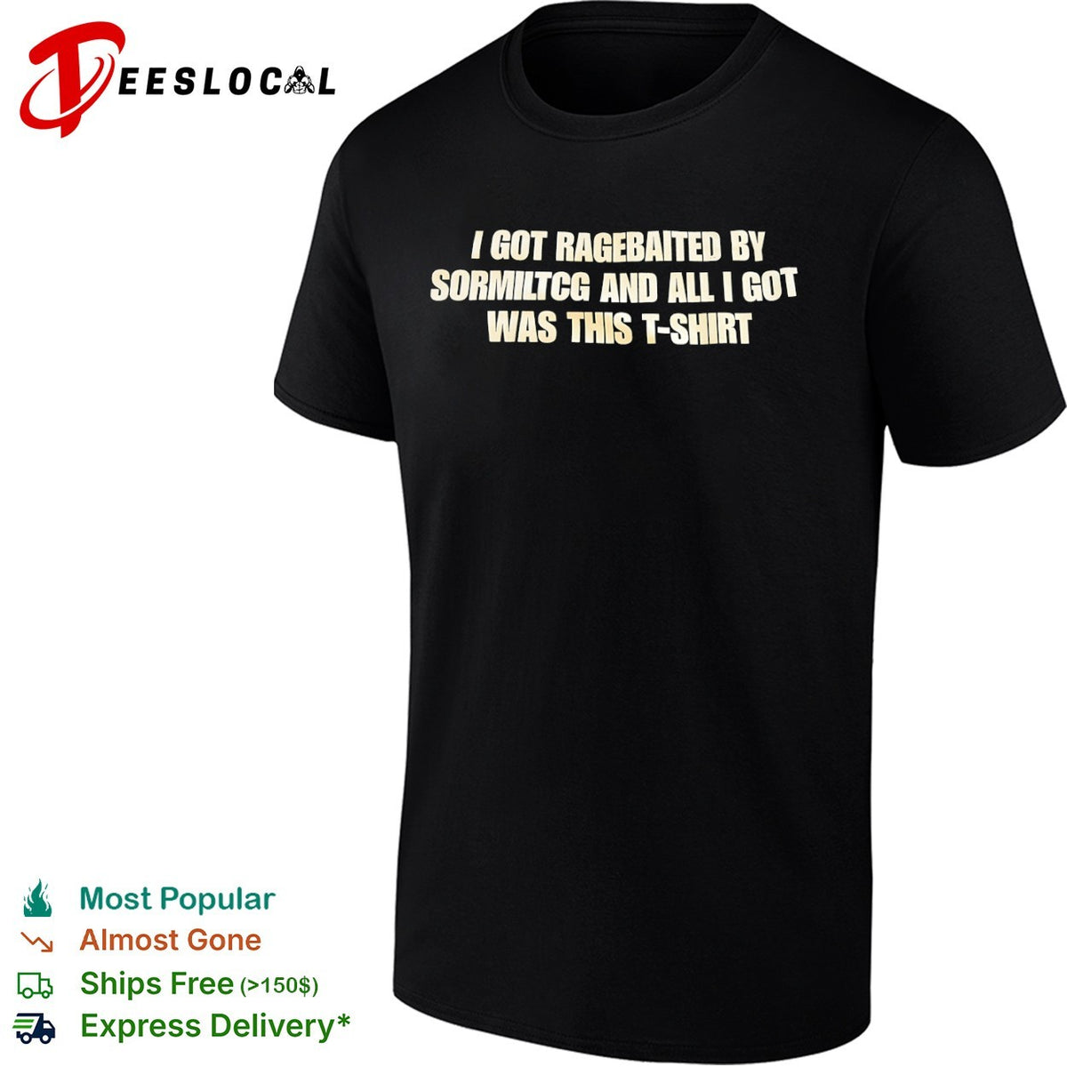 Sormiltcg I got ragebaited and all I got was this T-shirt