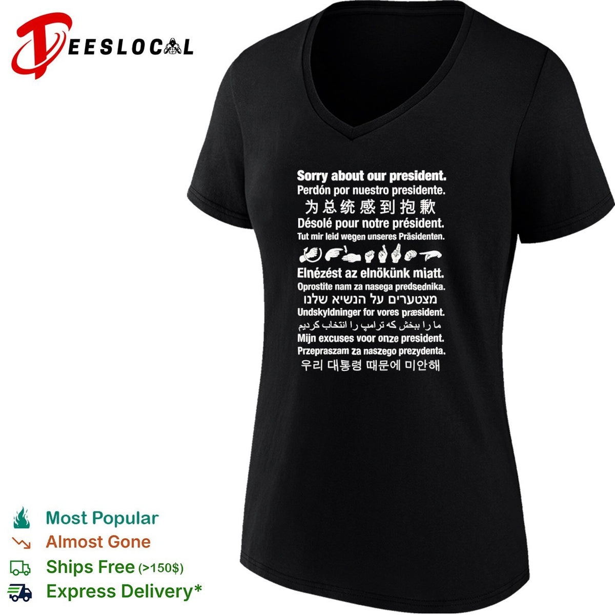 Sorry about our president multilingual shirt