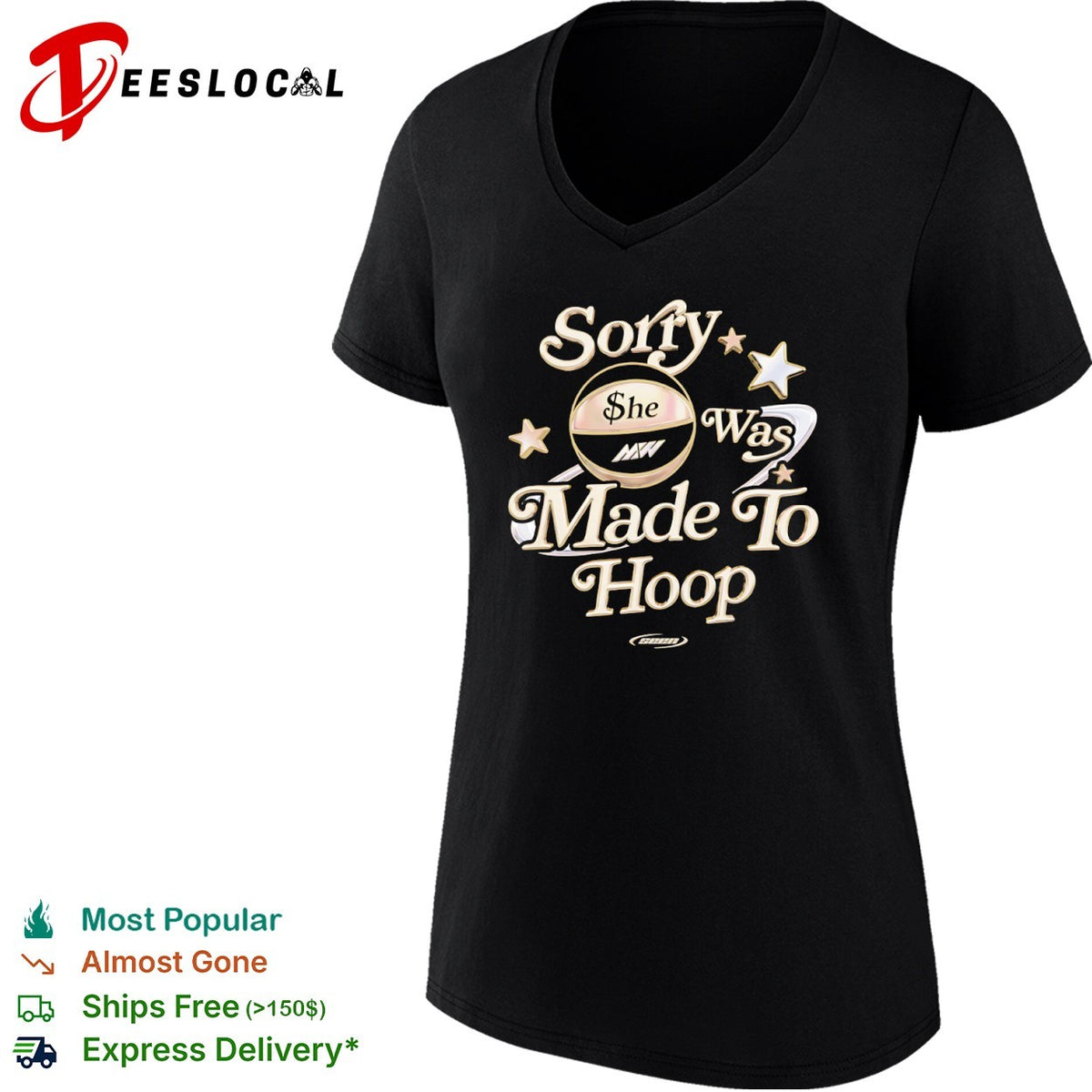 Sorry she was made to hoop basketball MW shirt
