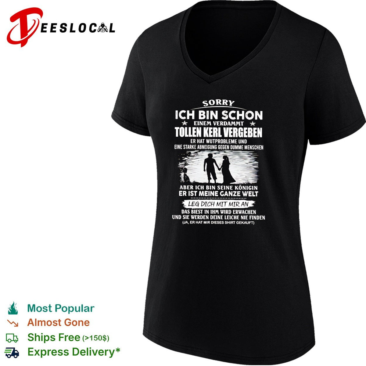 Sorry taken by a great guy with anger issues German couple humor shirt