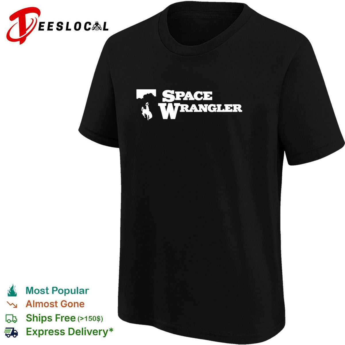 Space Wranger RED Tee Jackson WY 07 05 2026 shirt