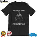 Spartan Warrior I Train For War Motivation Fitness Graphic T Shirt