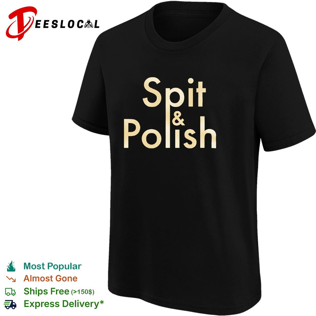 Spit and Polish shirt