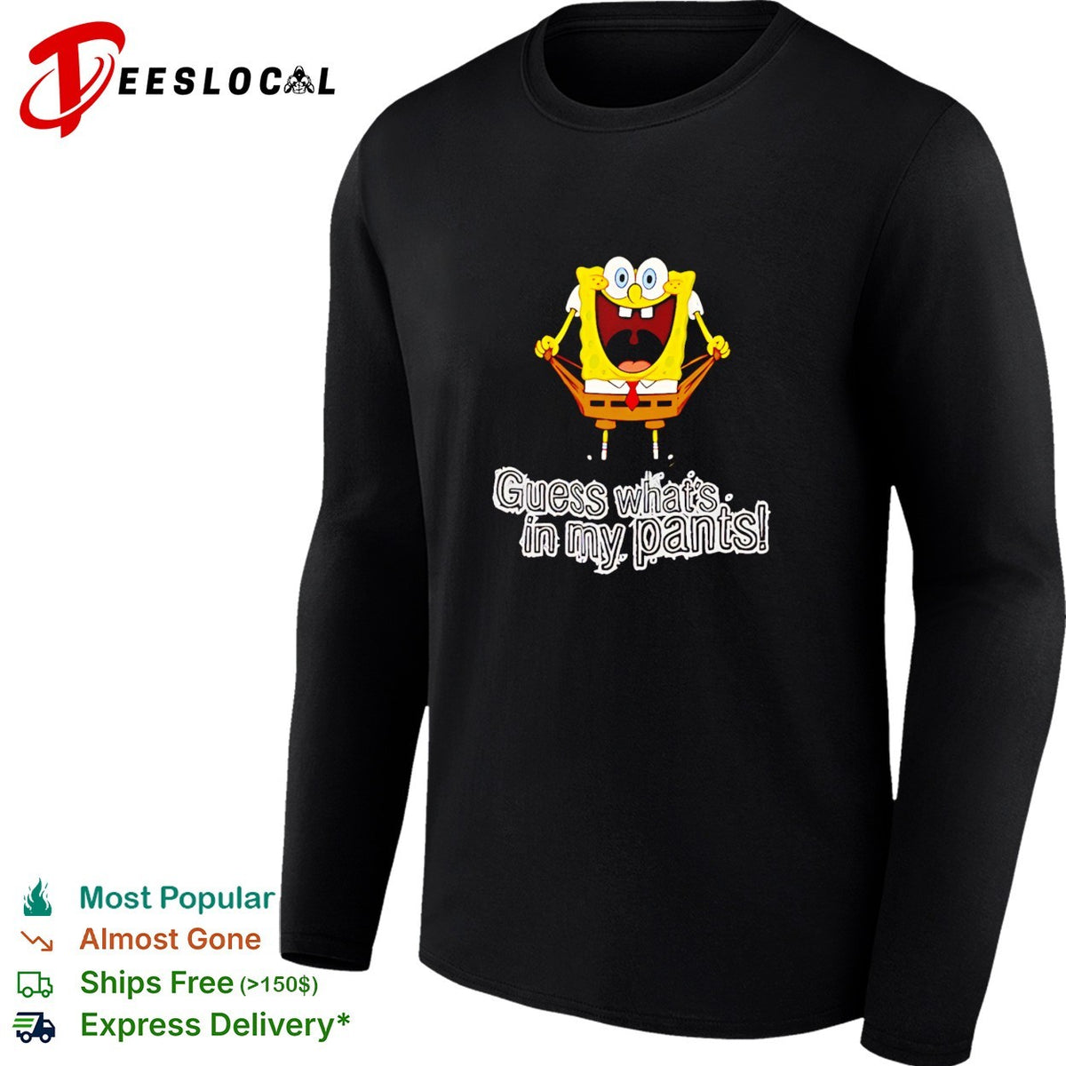 SquarePants guess what’s in my pants funny cartoon meme graphic shirt
