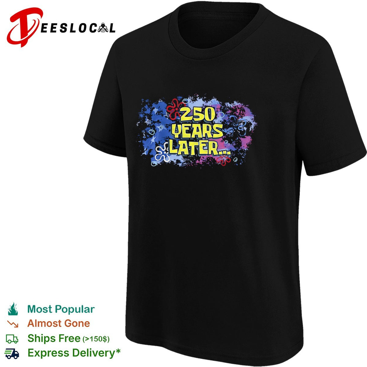 Squarepants 250 Years Later American flag Independence Day Themed shirt