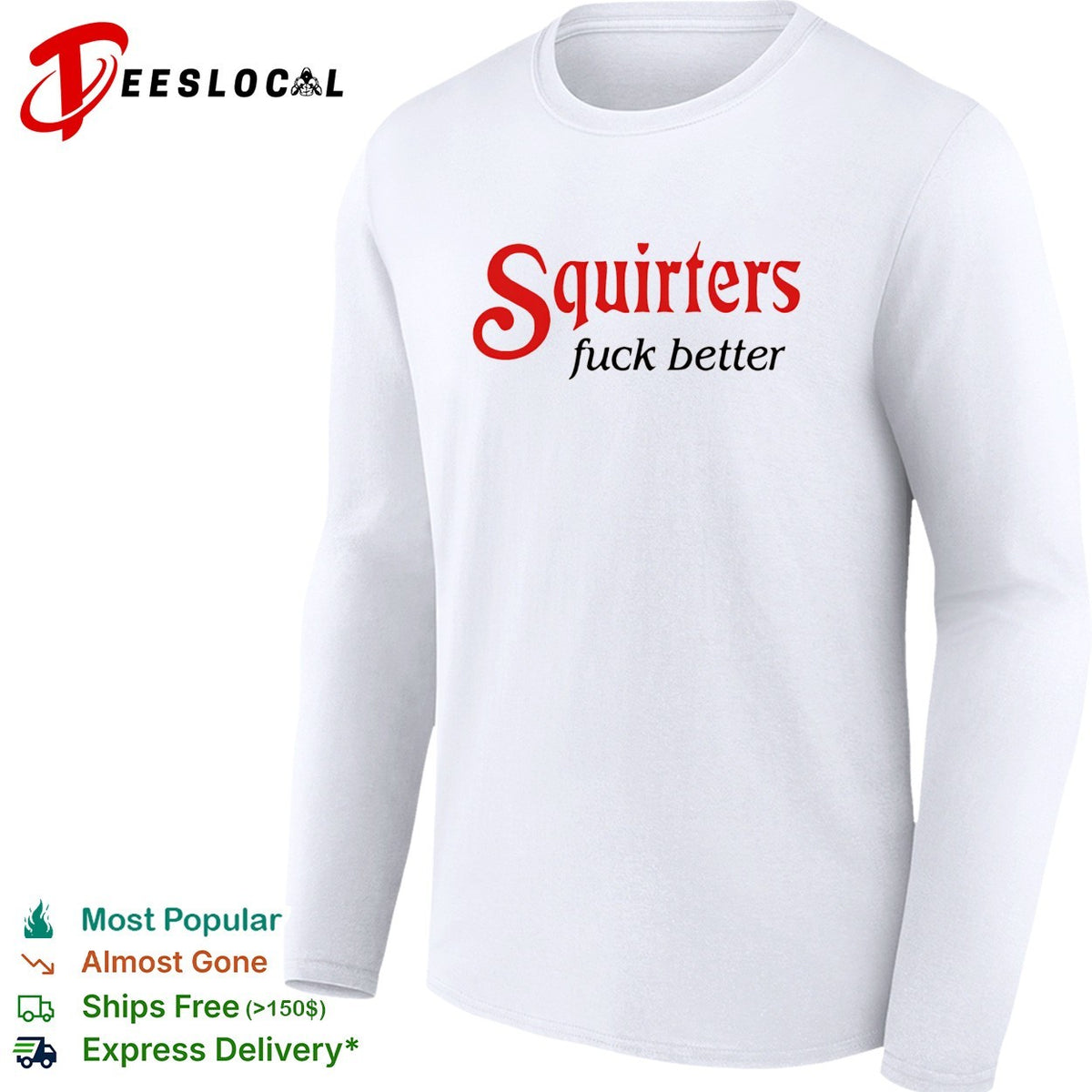 Squirters fuck better red and black lettering mustard background graphic shirt