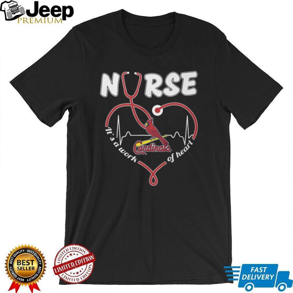 St. Louis Baseball Nurse T Shirt Red Bird Nursing Work of Heart T Shirt