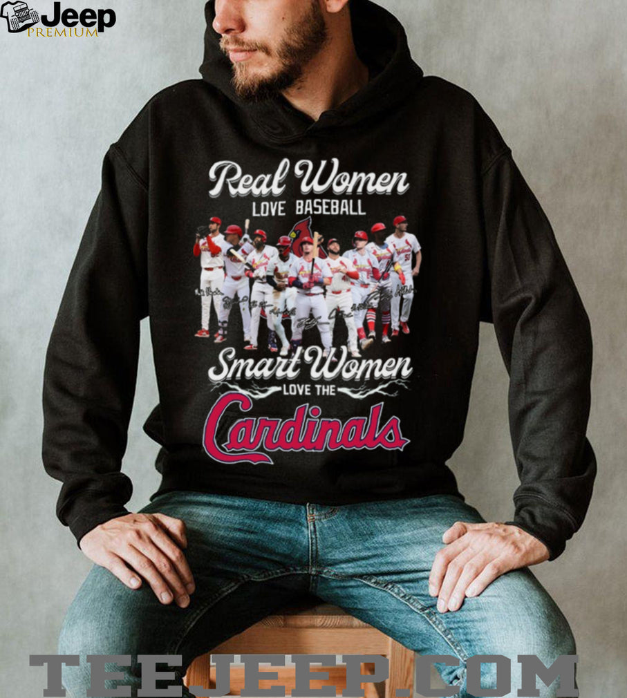 St. Louis Cardinals Baseball Real Smart Women Love The Cardinals Players Signature Fans Shirt