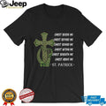 St. Patrick’s Blessing Christ Beside Me Celtic Cross Harp Irish T Shirt