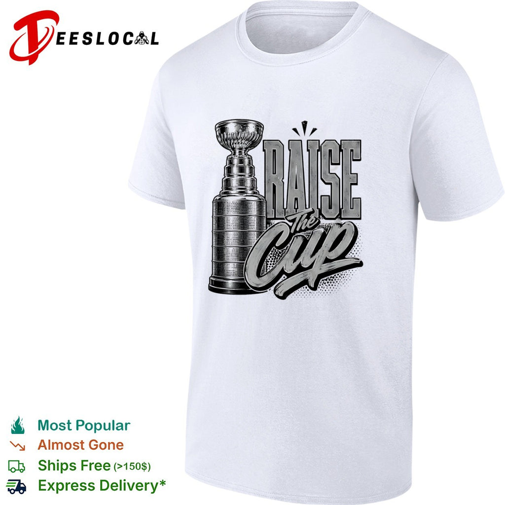 Stanley Cup Raise the Cup NHL Hockey Championship Ice Hockey Trophy shirt