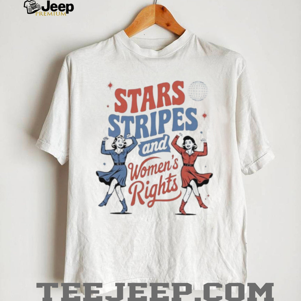 Stars Stripes and Women’s Rights 4th of July Equal Rights shirt