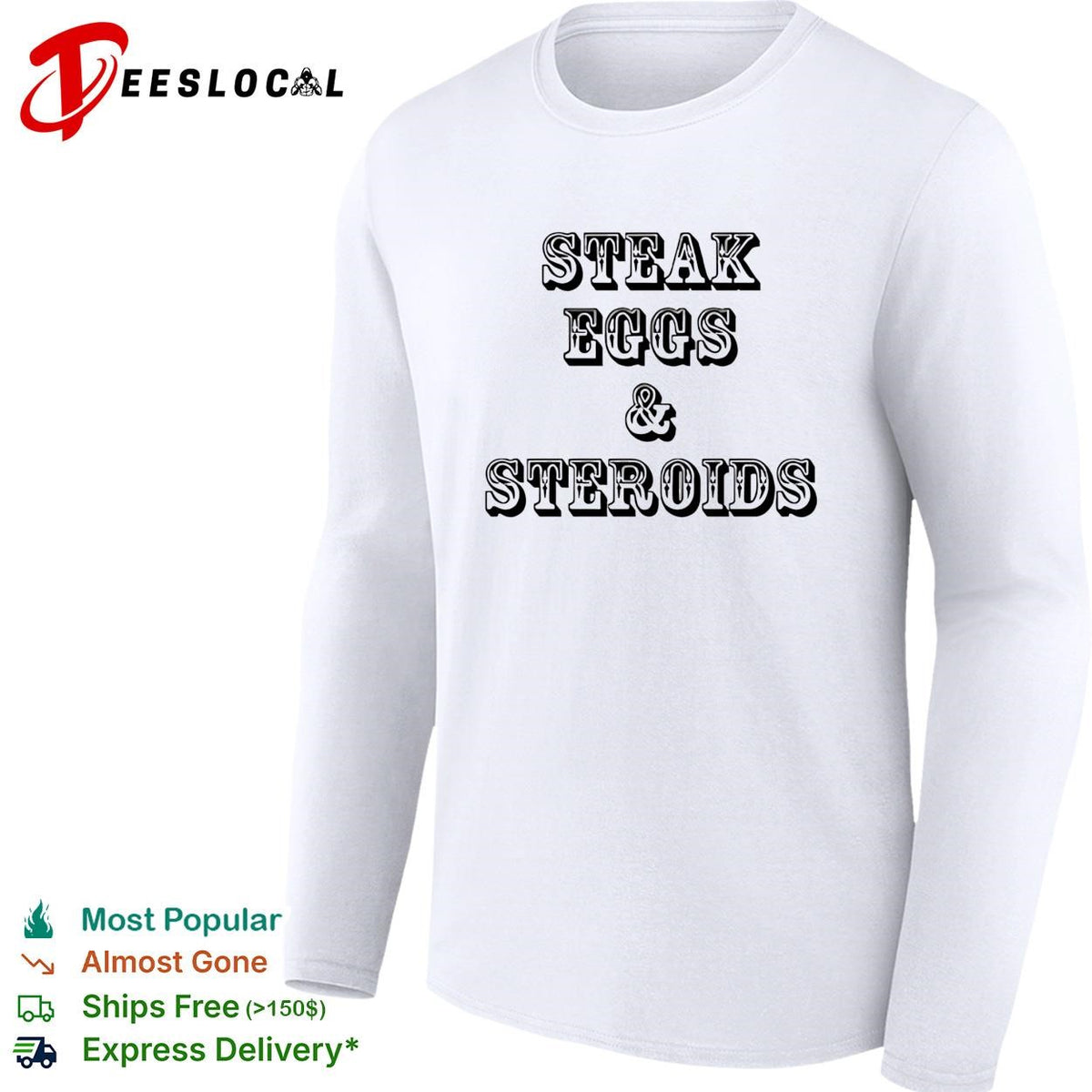 Steak eggs and steroids bold vintage western saloon text white shirt