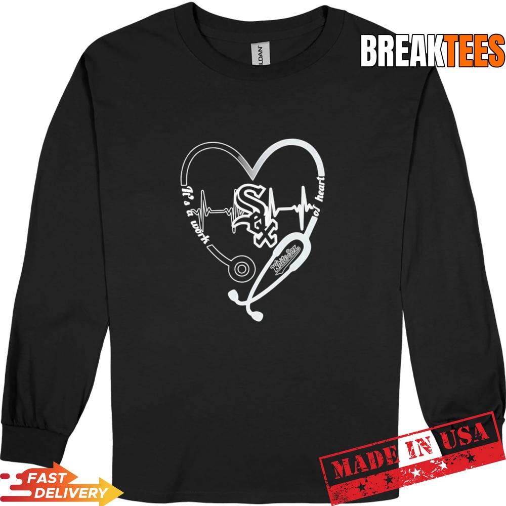 Stethoscope Heart Heartbeat It’s A Work Of Heart Chicago White Sox Baseball Logo T-Shirt