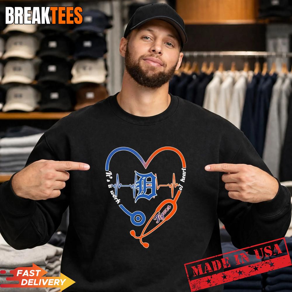 Stethoscope Heart Heartbeat It’s A Work Of Heart Detroit Tigers Baseball Logo T-Shirt