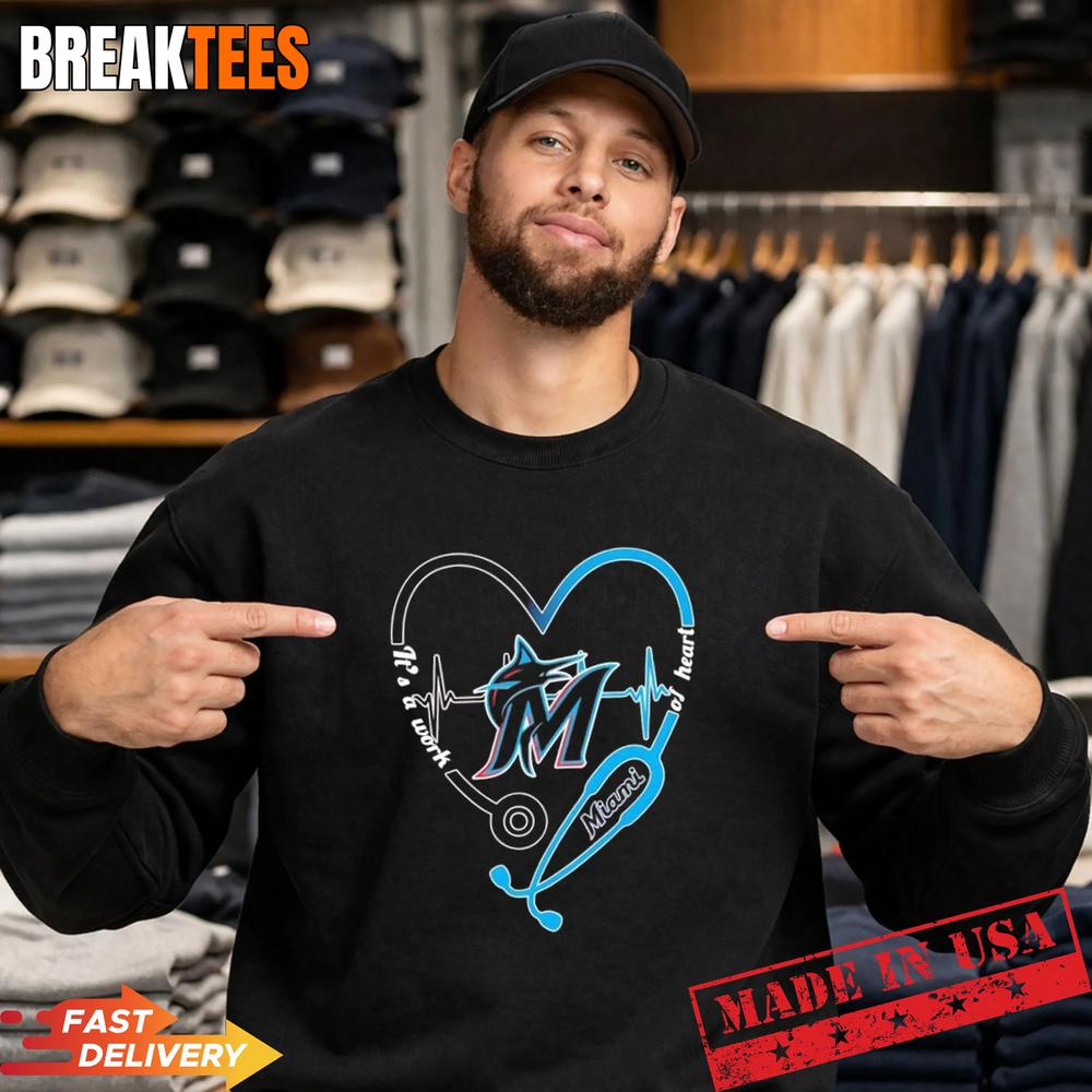 Stethoscope Heart Heartbeat It’s A Work Of Heart Miami Marlins Baseball Logo T-Shirt