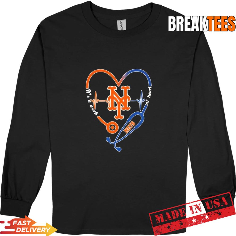 Stethoscope Heart Heartbeat It’s A Work Of Heart New York Mets Baseball Logo T-Shirt