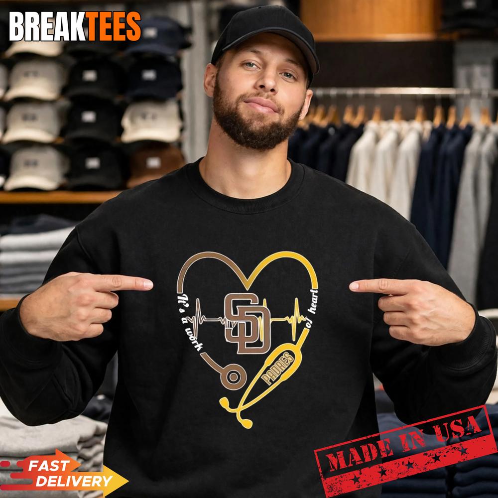 Stethoscope Heart Heartbeat It’s A Work Of Heart San Diego Padres Baseball Logo T-Shirt