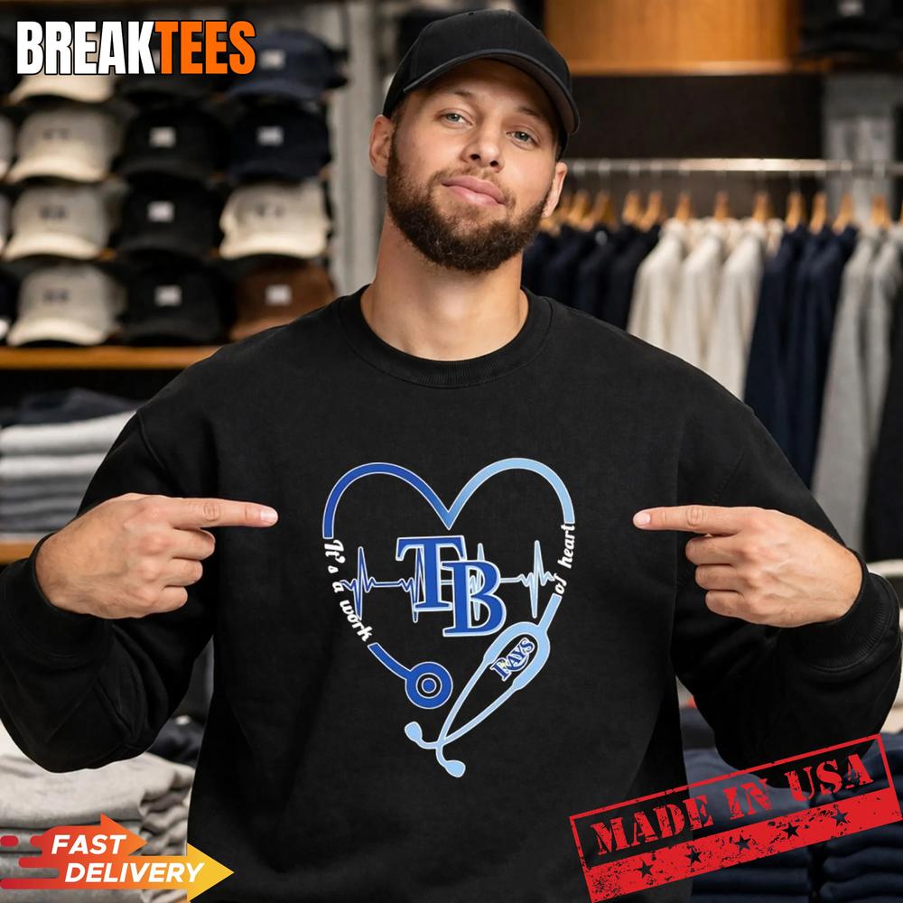 Stethoscope Heart Heartbeat It’s A Work Of Heart Tampa Bay Rays Baseball Logo T-Shirt