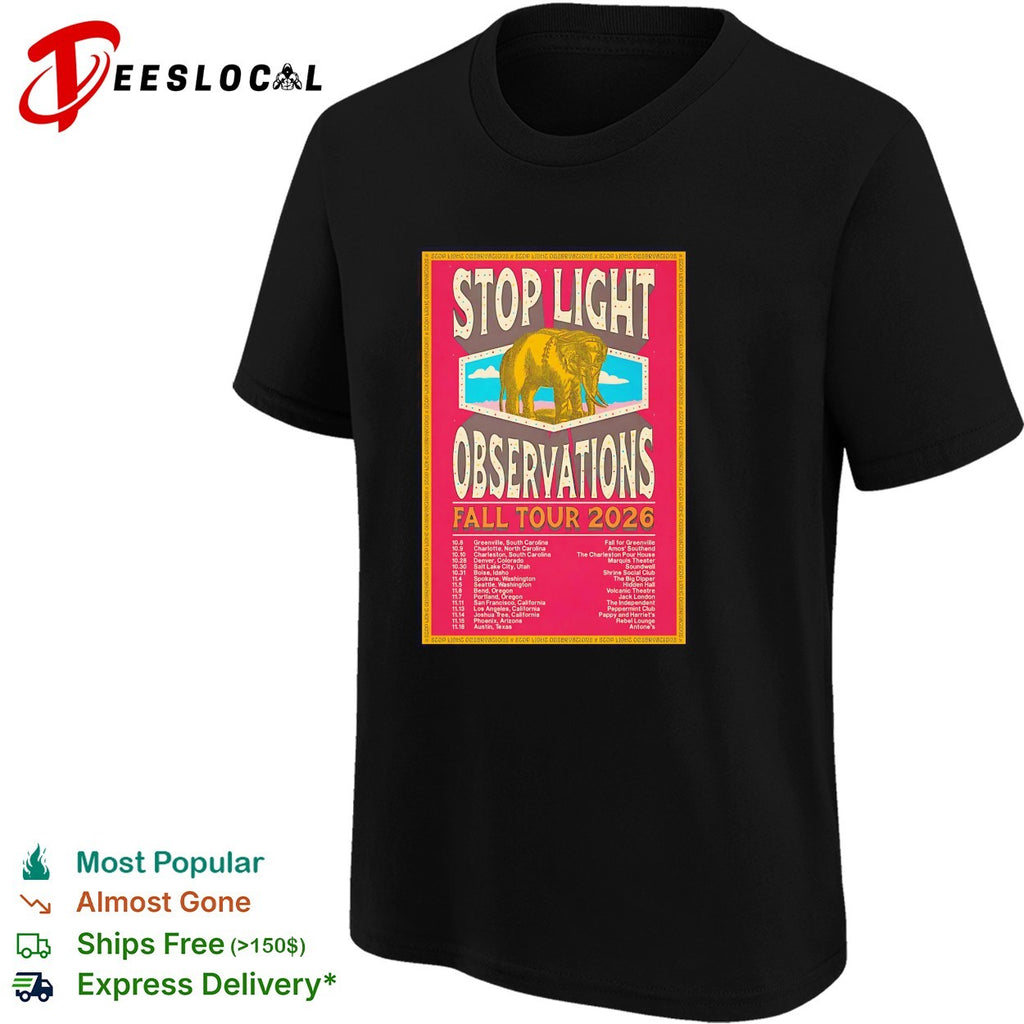 Stop Light Observations Fall Tour 2026 concert poster shirt