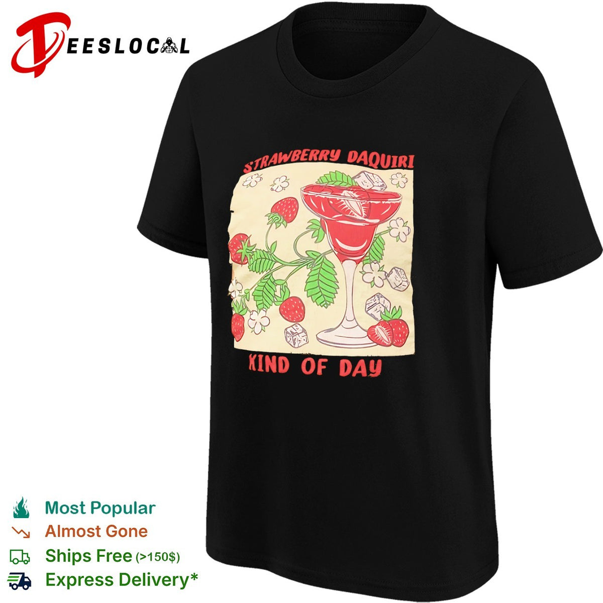 Strawberry Daquiri Kind of Day Cocktail Fruit Berry Drink Summer Party shirt