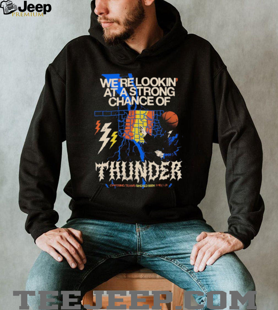 Strong Chance of Thunder Basketball Weather Forecast T Shirt