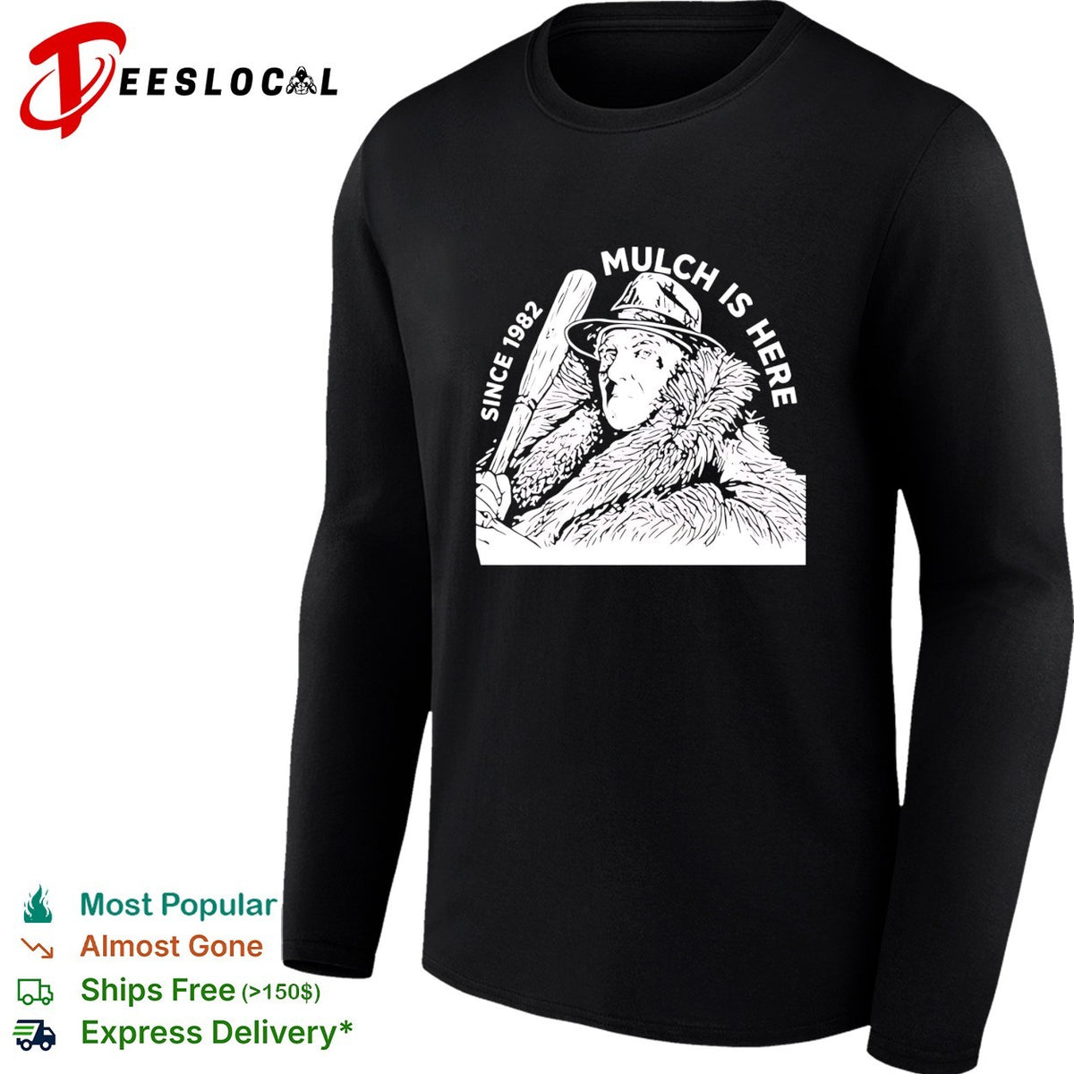 Stu Feiner mulch is here since 1982 graphic shirt